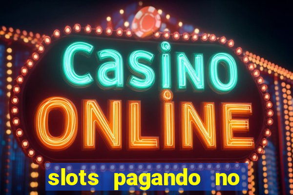 slots pagando no cadastro saque free